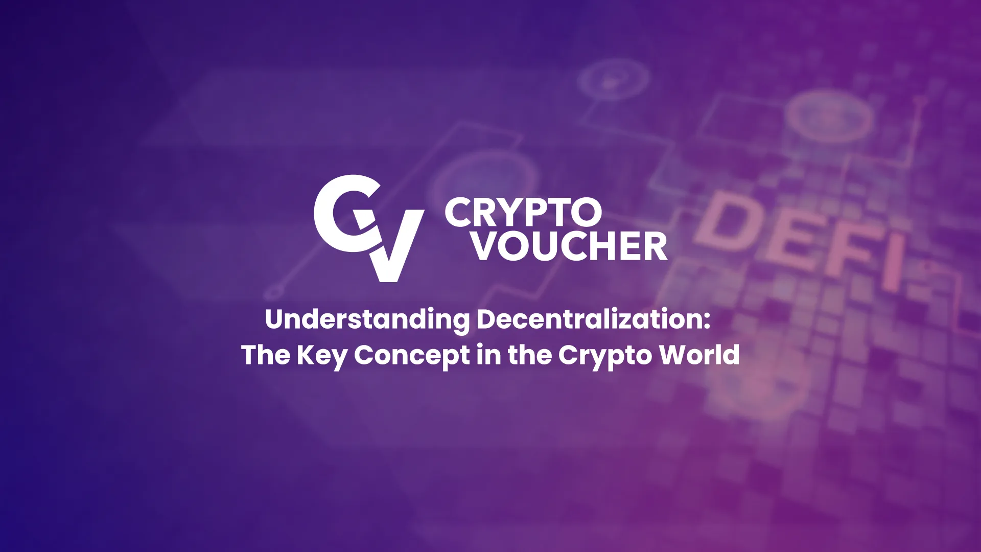 Understanding Decentralization The Key Concept In The Crypto World Understanding Decentralization The Key Concept In The Crypto World